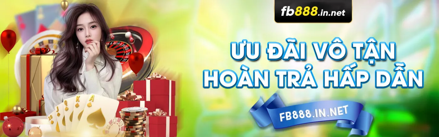 fb88 ưu đãi vô tận hoàn trả hấp dẫn